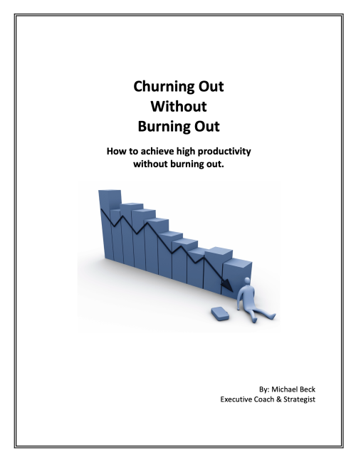 Churning Out Without Burning Out